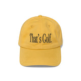 Metalwood Studio - Thats Golf Dad Hat