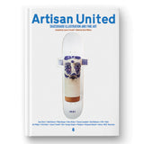 Artisan United - Skateboard Illustration and Fine Art Book