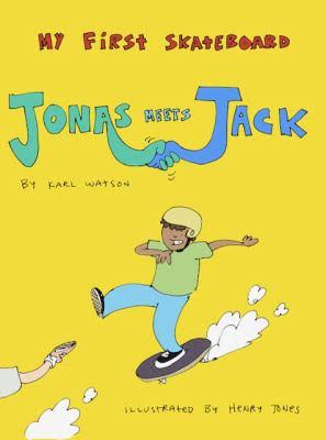 My First Skateboard - Jonas Meets Jack